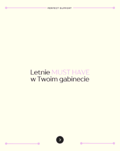 Letnie Must Have - pielęgnacja skóry